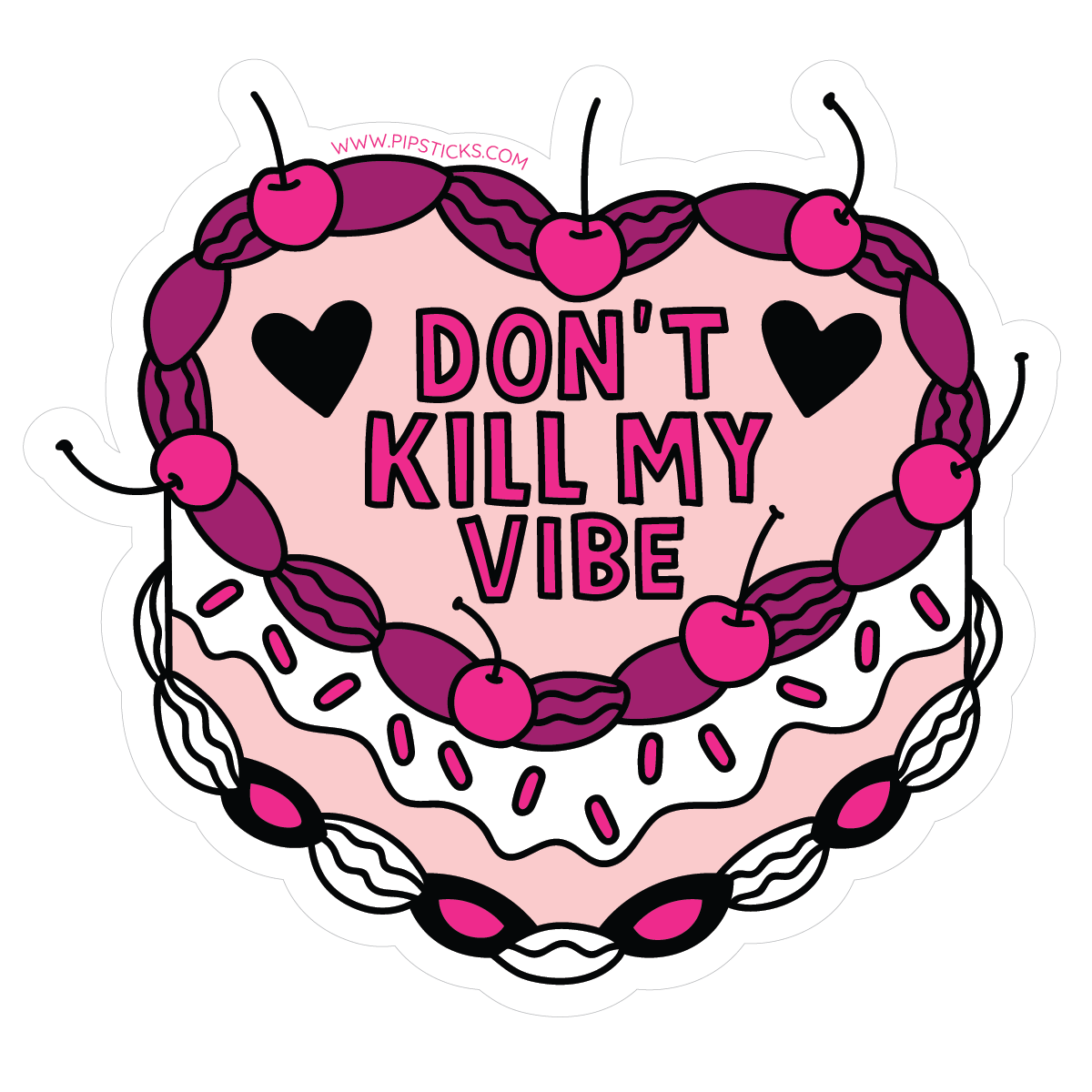 Don't Kill My Vibe Vinyl